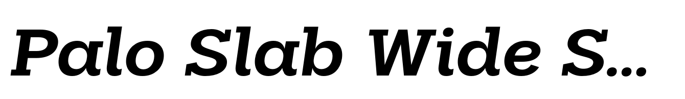 Palo Slab Wide Semibold Italic
